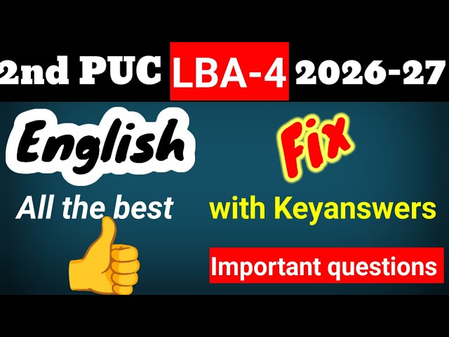 2nd PUC English LBA 4 Important Questions unit test 4 2026-27 Karnataka question paper 