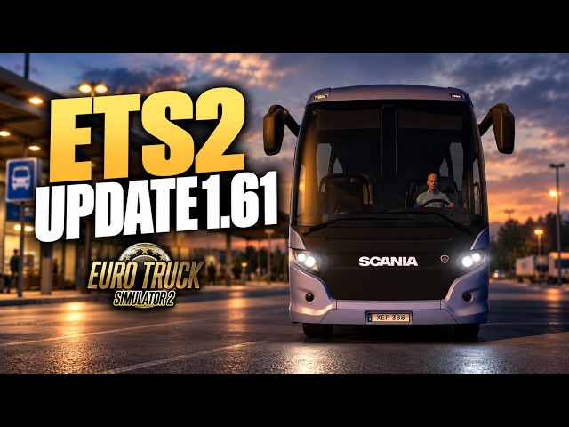 Lanzamiento completo de la actualización 1.61 de Euro Truck Simulator 2: todas las novedades