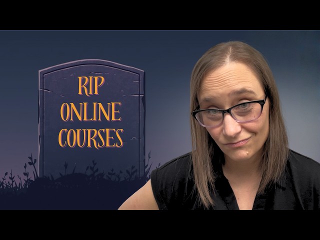 Online Courses Are Dead | Here's What's Replacing Them