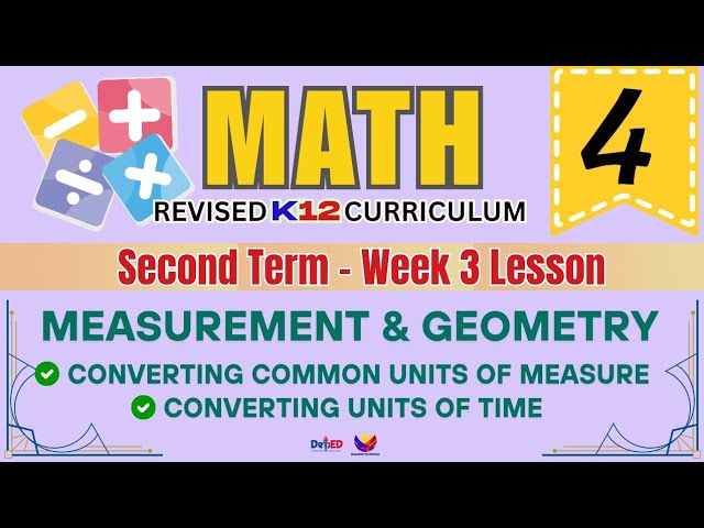 MATH 4 | WEEK 3 LESSON | TERM 2 | CONVERTING UNITS | REVISED CURRICULUM 