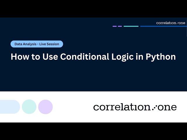 How to Use Conditional Logic in Python