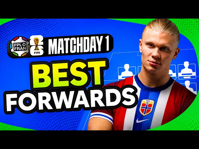 WORLD CUP FANTASY BEST FORWARDS MD1 | FIFA WC 2026