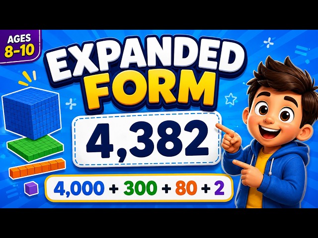 Expanded Form  🔢 | Math for Kids (Ages 8-10) Grade 3-4