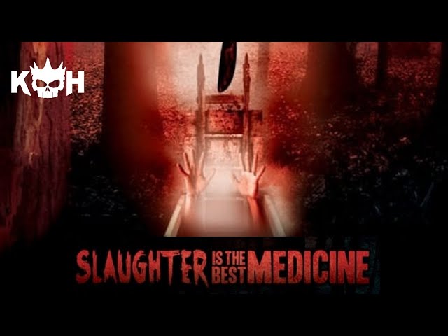 Slaughter Is the Best Medicine | FREE Full Horror Movie