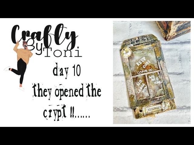 They Opened The Crypt…………#summerweencraftalong ……Day 10