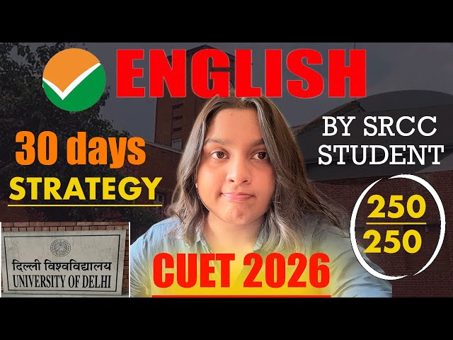 CUET English 2026 | 30-Day Strategy That Got Me Into SRCC 🔥