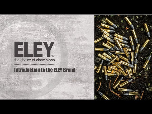 Introduction to ELEY Ammunition