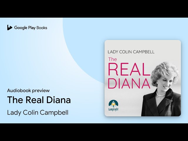 The Real Diana by Lady Colin Campbell · Audiobook preview