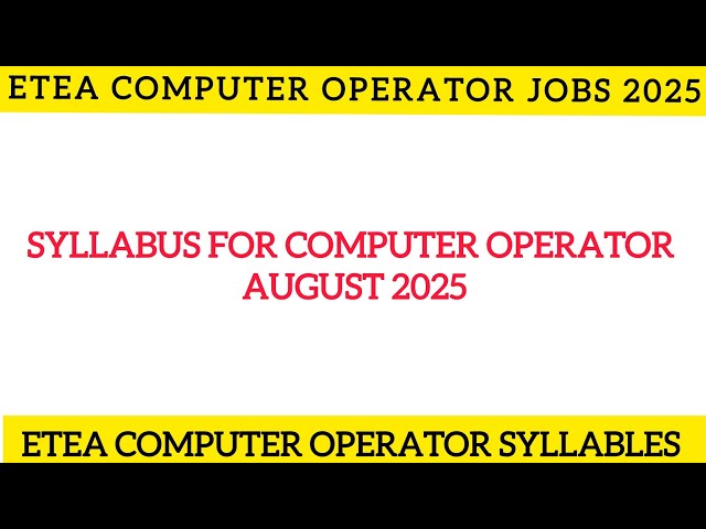 Official Syllabus for Computer Operator Post | ETEA 2025 Latest Update