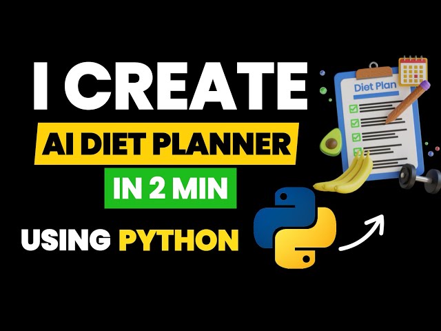 I Built an AI Diet Planner That Design Your Meal Plan 🤖🍽️ Python + ML Project | Python AI Automation