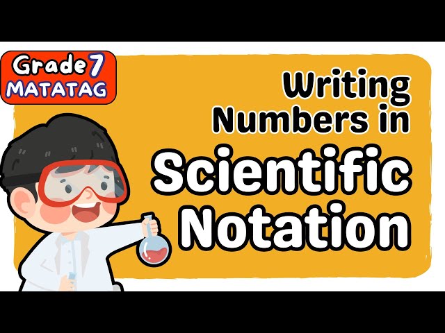 WRITING NUMBERS IN SCIENTIFIC NOTATION (4th) FOURTH QUARTER GRADE 7 MATATAG TAGALOG MATH TUTORIAL