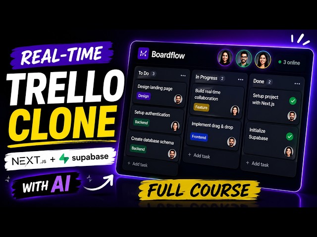 Build a Real-Time Trello Clone with Next.js & Supabase with AI (Full Course)