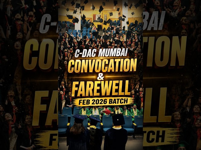 C-DAC Mumbai Convocation & Farewell 2026 🎓 | The Memories We’ll Never Forget ❤️