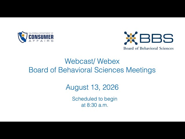 Board of Behavioral Sciences Meeting - August 13,  2026