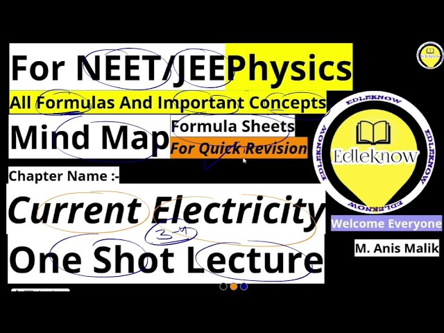CURRENT ELECTRICITY Mind Map (part 01) | NEET / 12th Physics Formulas | NEET 2025 - 26 | Edleknow
