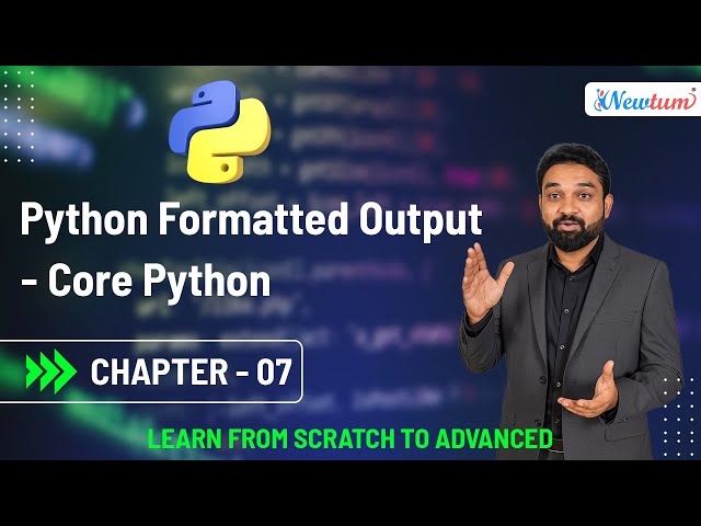 Python Formatted Output - Core Python | Chapter - 07