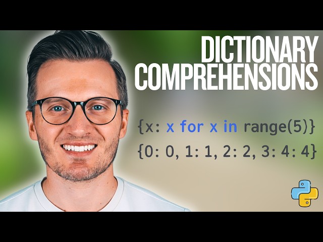 Python Day 78: Dictionary Comprehensions - Create Key Value Pairs Efficiently