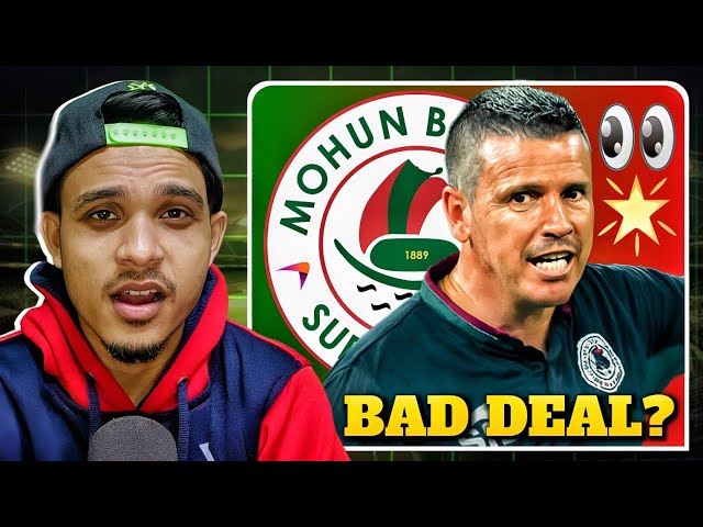 Sergio Lobera Deal Good or Bad For Mohun Bagan? || TFH 