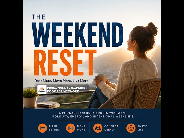 Meaningful Leisure vs Passive Consumption - The Weekend Reset