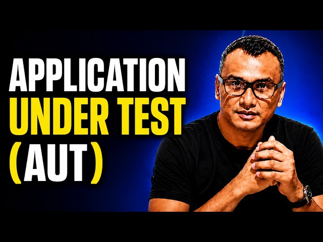 Application Under Test (AUT) Explained | Software Testing Tutorial for Beginners