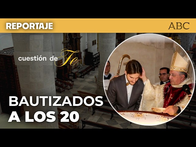 Recibir el bautismo siendo adultos: «La vida con fe es más feliz» | CUESTIÓN DE FE (II)
