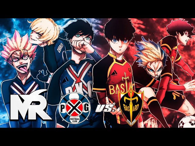 PXG vs Bastard Munchen (Blue Lock) | Liga Neo Egoísta #4 | MegaR