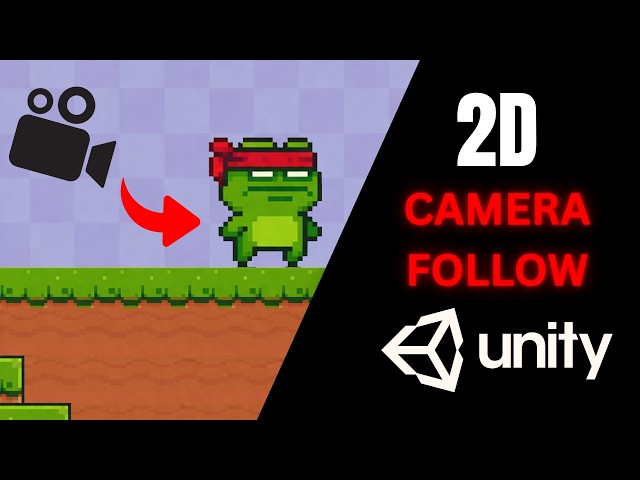 How to Make the Camera Follow the Player in Unity (2D Platformer Tutorial)