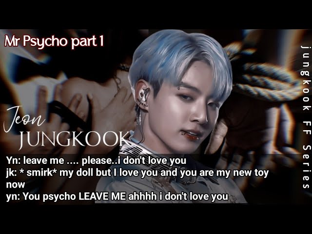 When a psycho falls in love with you and kidnapped you for his pleasure| Jungkook psycho ff | #jkff