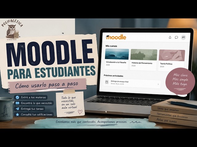 Moodle 5 para estudiantes: tutorial completo paso a paso