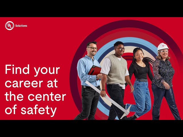 Join UL Solutions’ Mission and Find Passion in Your Profession
