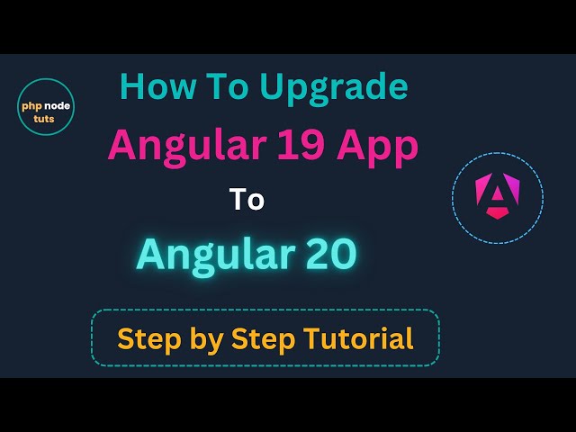 🤨How to Upgrade Angular 19 app to Angular 20 | Update Angular 19 app to Angular 20 | Angular 20