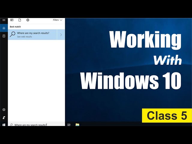 Working with Windows 10 | Learn complete Microsoft windows 10 |  Computer Class 5