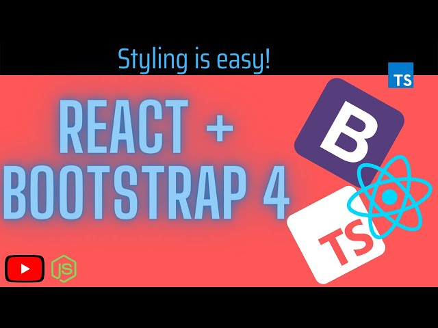 React & Bootstrap 4 with Reactstrap & Typescript [2021]