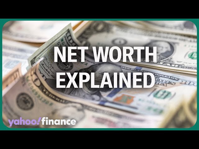 Understanding net worth and why it's important