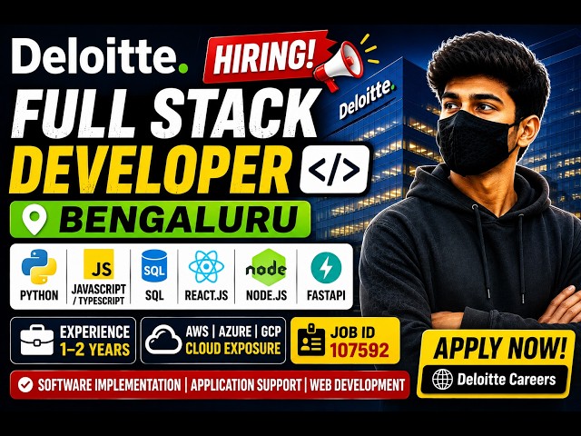 Deloitte Hiring 2026 | Full Stack Developer | Bengaluru | 1–2 Years Experience | Python + SQL #job ​