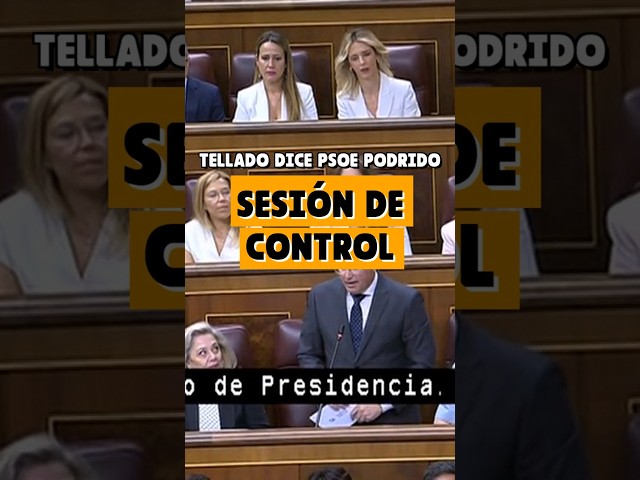 TELLADO DICE PSOE PODRIDO | SESIÓN DE CONTROL EN EL CONGRESO 18/6/2025 | TOP MOMENTOS