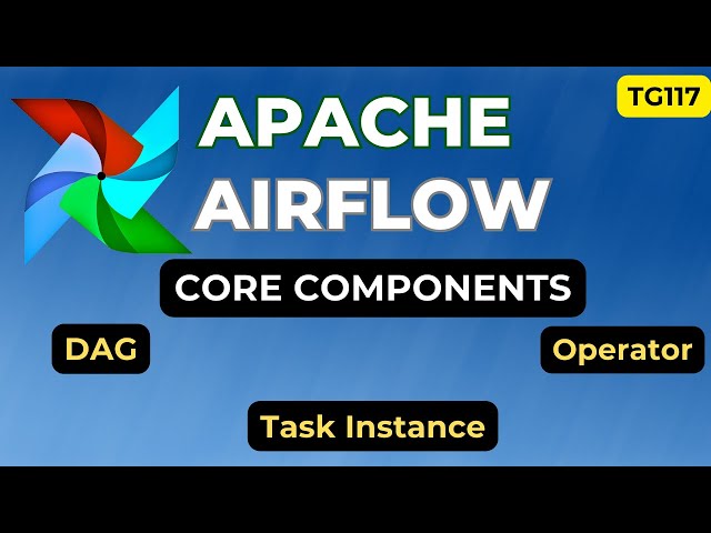 Mastering Airflow: Understanding DAGs, Task Instances, and Operators