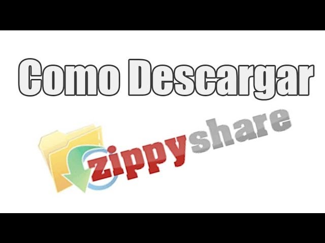 Como descargar de Zippyshare