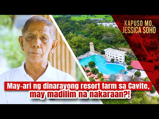May-ari ng dinarayong resort farm sa Cavite, may madilim na nakaraan?! | Kapuso Mo, Jessica Soho