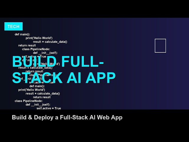 Build & Deploy a Full-Stack AI Web App
