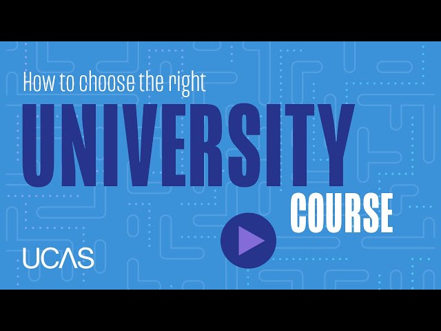 How to choose the right university course