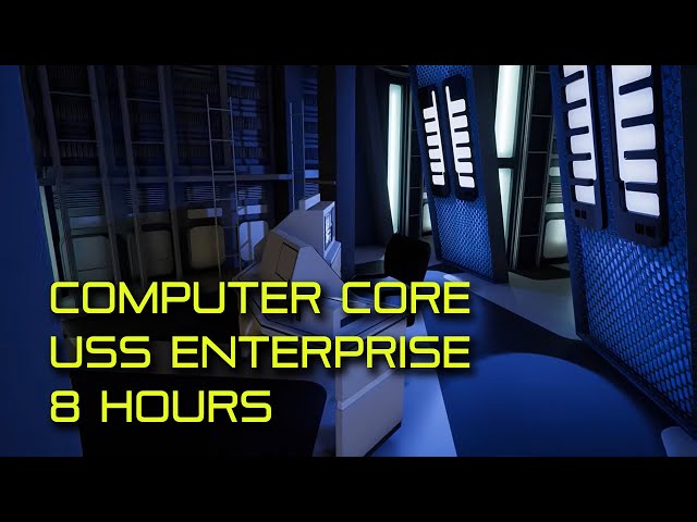 Enterprise D Computer Core Ambience
