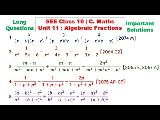 Unit 11: Algebraic Fractions  || Top Long Question Solutions || Class 10 C. Math || SEE 2078