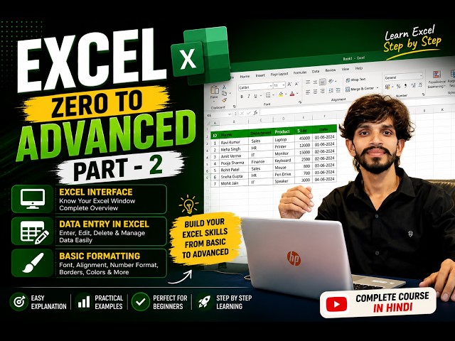 📊 Microsoft Excel Zero to Advanced  Part   2  Excel Interface, Data Entry & Basic Formatting