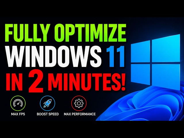How to Fully Optimize Windows 11 in 2 Minutes! ⚡ Boost FPS & Performance