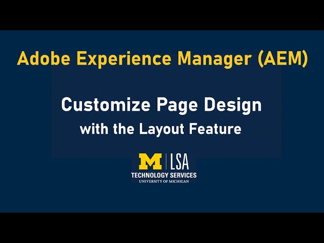 AEM Training: Position Content in Layout Containers