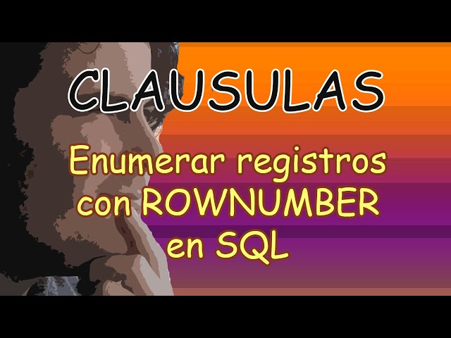 SQL Enumerar Filas agrupadas con ROWNUMBER