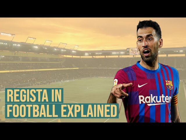 The Regista (Deep-Lying Playmaker) in Football Explained