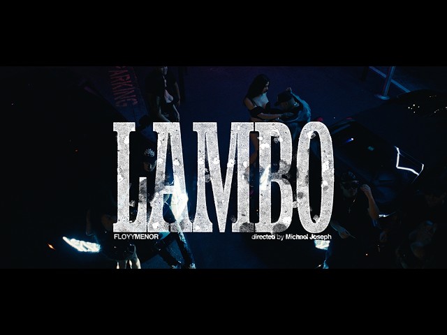 FloyyMenor - LAMBO | MAN IN BLACK (Official Visualizer)