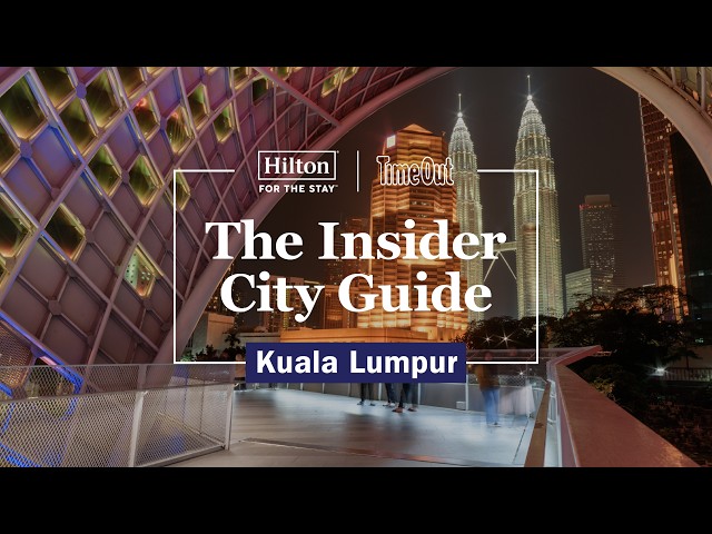 Kuala Lumpur’s Insider Guide: How To Eat, Shop and Explore Like A Local